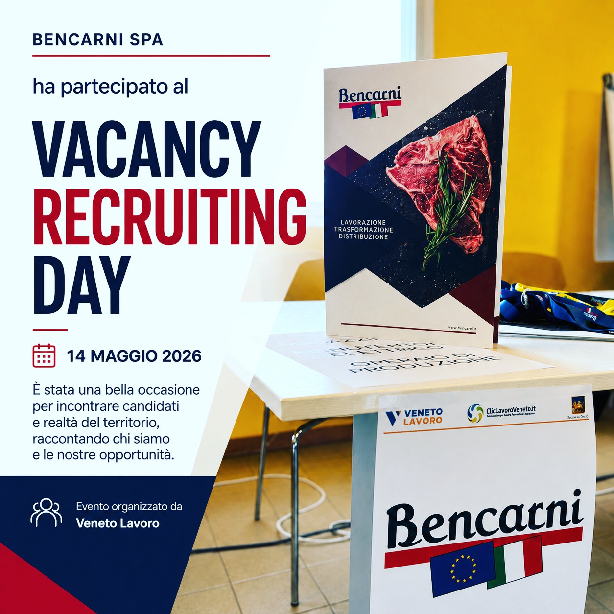 BENCARNI SPA ha partecipato all’evento organizzato da Veneto Lavoro, “Vacancy Re...